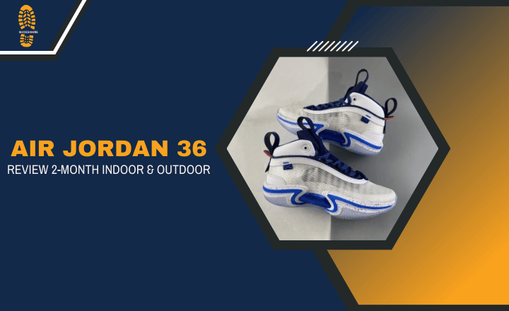 Air Jordan 36 Review