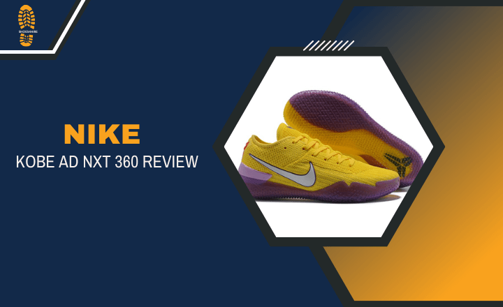 Nike Kobe Ad Nxt 360 Review